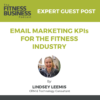 Email Marketing KPIs for the Fitness Industry by Lindsey Leemis